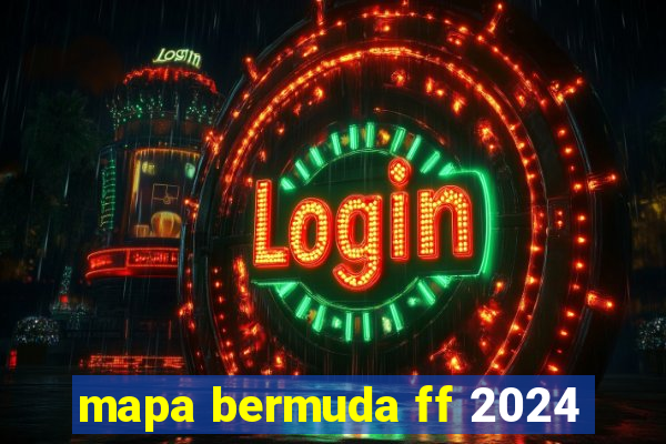 mapa bermuda ff 2024